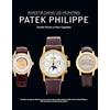 WATCHPRINT.COM Edition Investir dans les montres : Patek Philippe