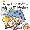 Summer and Muu The Girl Who Makes a Million Mistakes: A Growth Mindset Book for Kids to Boost Confidence, Self-Esteem and Resilience