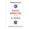 Modern Marketing Masters Digital Marketing in an AI World: Futureproofing Your PPC Agency