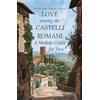 Ali Ribelli Edizioni Love among the Castelli Romani: A Midlife Crisis for Two