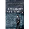 CREATESPACE The Science of Likability: 27 Studies to Master Charisma, Attract Friends, Captivate People, and Take Advantage of Human Psychology