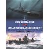 Osprey Publishing USN Submarine vs IJN Antisubmarine Escort: The Pacific, 1941-45