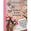 White Owl Modern Brush Lettering: A Beginner's Guide to the Art of Brush Lettering, Plus 20 Seasonal Projects to Make