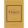 WELBECK Little Book of Gucci: The Story of the Iconic Fashion House