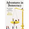 Allen Lane Adventures in Democracy: The Turbulent World of People Power