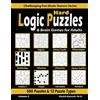 Dr. Khalid Alzamili Pub Hard Logic Puzzles & Brain Games for Adults: 500 Puzzles & 12 Puzzle Types (Sudoku, Fillomino, Battleships, Calcudoku, Binary Puzzle, Slitherlink, ... Sudoku, Minesweeper, Suguru, and Numbrix): 3