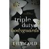Wild Jasmine Books Triple-Duty Bodyguards: Discreet Edition