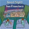 Good Night Books Good Night San Francisco