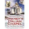 BLACK & WHITE PUBLISHING Orkney's Italian Chapel: The True Story of an Icon