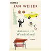 Heyne Taschenbuch Antonio im Wunderland: Roman