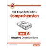 Coordination Group Publications Ltd (CGP KS2 English Year 6 Reading Comprehension Targeted Question Book - Book 2 (with Answers)