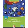 Helbling Moony goes on holiday. Level D. Helbling Young Readers. Fiction Registrazione in inglese britannico. Con e-zone kids