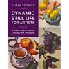 Rockport Publishers Dynamic Still Life for Artists: A Modern Guide to Essential Concepts and Techniques (7)