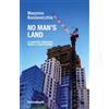 Franco Angeli No man's land. La giustizia tributaria verso la Costituzione
