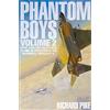 Grub Street Phantom Boys: More Thrilling Tales from UK and US Operators of the Mcdonnell Douglas F-4 (2)