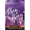 Hodder Play Along: the new sports romance for 2024 with steam, fake dating and a Vegas wedding - from the TikTok sensation: 4