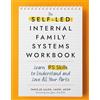 Zeitgeist Young Adult The Self-Led Internal Family Systems Workbook: Learn IFS Skills to Understand and Love All Your Parts