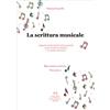 Edizioni Momenti-Ribera La scrittura musicale. Appunti ed attività di teoria musicale per la scuola secondaria e lo studio autonomo (Vol. 1)