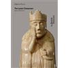 Thames & Hudson The Lewis Chessmen: Objects in Focus series
