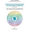 Onthewave Manuale di grafologia giudiziaria e forense. Dal tracciato all'identità