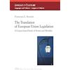 LED Edizioni Universitarie The Translation of European Union legislation. A corpus-based study of norms