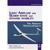 IBN Light airplane and glider static and dynamic stability. The aircraft manoeuvrability. Basic theory and calculation examples [Lingua inglese]