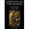 Yale University Press Lords of All the World: Ideologies of Empire in Spain, Britain and France C.1500-C. 1800