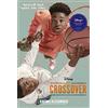 Clarion The Crossover Tie-in Edition: A Newbery Award Winner―A Slam-Dunk Sports Book for Boys and Girls Ages 8-12: 1