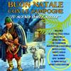 Compilation Buon Natale Con Le Zampogne Tu Scendi Dalle Stelle (CD)
