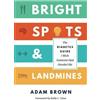 Diatribe Foundation Bright Spots & Landmines: The Diabetes Guide I Wish Someone Had Handed Me
