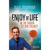 Allegria Enjoy this Life - In 30 Tagen zu dir selbst: Das Praxisbuch