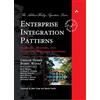 Addison Wesley Enterprise Integration Patterns: Designing, Building, and Deploying Messaging Solutions