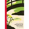 Vintage Classics The Decay of the Angel: Yukio Mishima