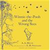 Farshore Winnie-The-Pooh Winnie-The-Pooh And The Wrong Bees: Special Edition of the Original Illustrated Storybook by A.A.Milne with E.H.Shepard's Iconic Decorations, Perfect for Children Aged 5+
