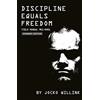 Macmillan Discipline Equals Freedom: Field Manual MK1-MOD1