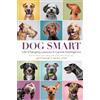 NATIONAL GEOGRAPHIC Dog Smart: Life-Changing Lessons in Canine Intelligence