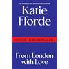 Century From London With Love: The new feel-good romance novel from the Sunday Times bestselling author, the perfect holiday read