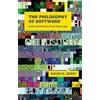 MACMILLAN The Philosophy of Software: Code and Mediation in the Digital Age