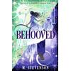 Hodderscape Behooved: a whimsical novel to fill your emptiness after My Lady Jane