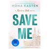 Michael Joseph Save Me: The international BookTok sensation behind the Amazon Prime series MAXTON HALL: 1