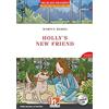 Helbling Holly's New Friend. Helbling Readers Red Series. Registrazione in inglese britannico. Livello A1. Con CD-Audio