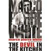 Orion The Devil in the Kitchen: The Autobiography
