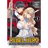 Ghost Ship Rebel Hero: I Will Use My Skills to Control the Scheming Princess's Heart and Body (Manga) Vol. 1