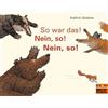 Beltz Verlagsgruppe So war das! Nein, so! Nein, so!