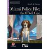 Klett Miami Police File: The O'Nell Case. Buch + CD-ROM: Englische Lektüre für das 2. und 3. Lernjahr