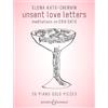 Bote & Bock Gmbh & Co Unsent Love Letters: Meditations on Erik Satie Piano Solo. 25 Piano Solo Pieces