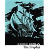 William Collins The Prophet: A Timeless Philosophy and Poetry Classic of Wisdom on the Human Condition