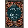 Naulit Publishing House Secrets of Divine Love: A Spiritual Journey into the Heart of Islam