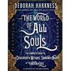 VIKING The World of All Souls: The Complete Guide to a Discovery of Witches, Shadow of Night, and the Book of Life [Lingua Inglese]
