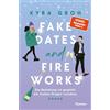 Forever Fake Dates and Fireworks: Roman | Fake Dating und Enemies-to-Lovers: In dieser sexy RomCom sprühen die Funken